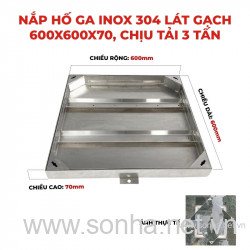  Nắp hố ga inox 304 lát gạch 600x600x70 - chịu tải 3 tấn