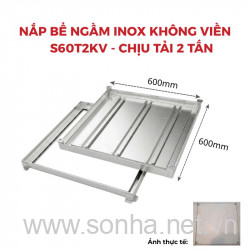  Nắp bể ngầm inox 304 âm sàn không viền Sakura S60T2KV, chịu tải 2 tấn