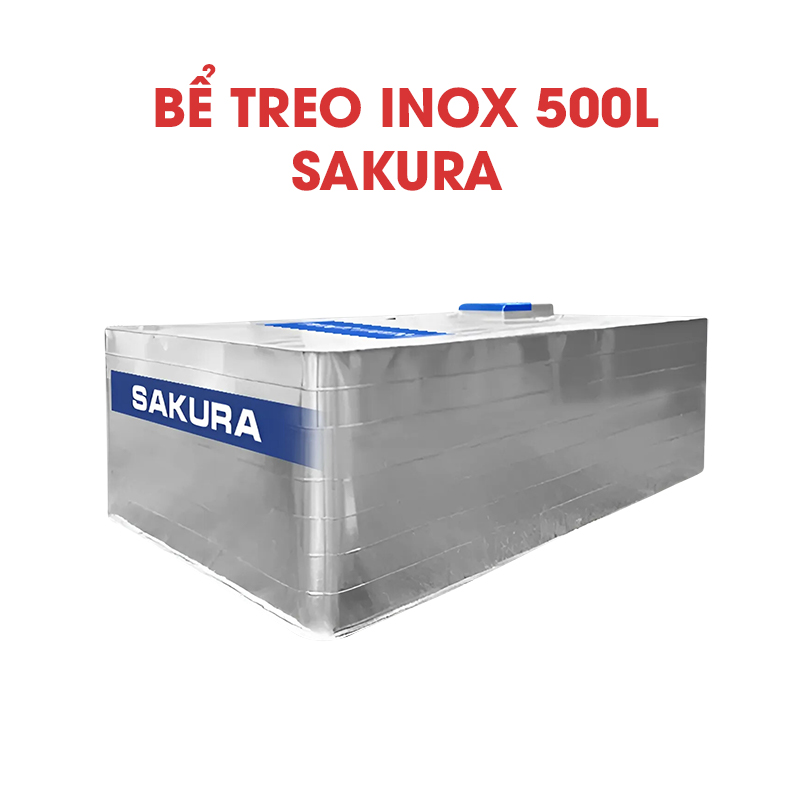 Bể nước vuông treo Inox 500L Sakura